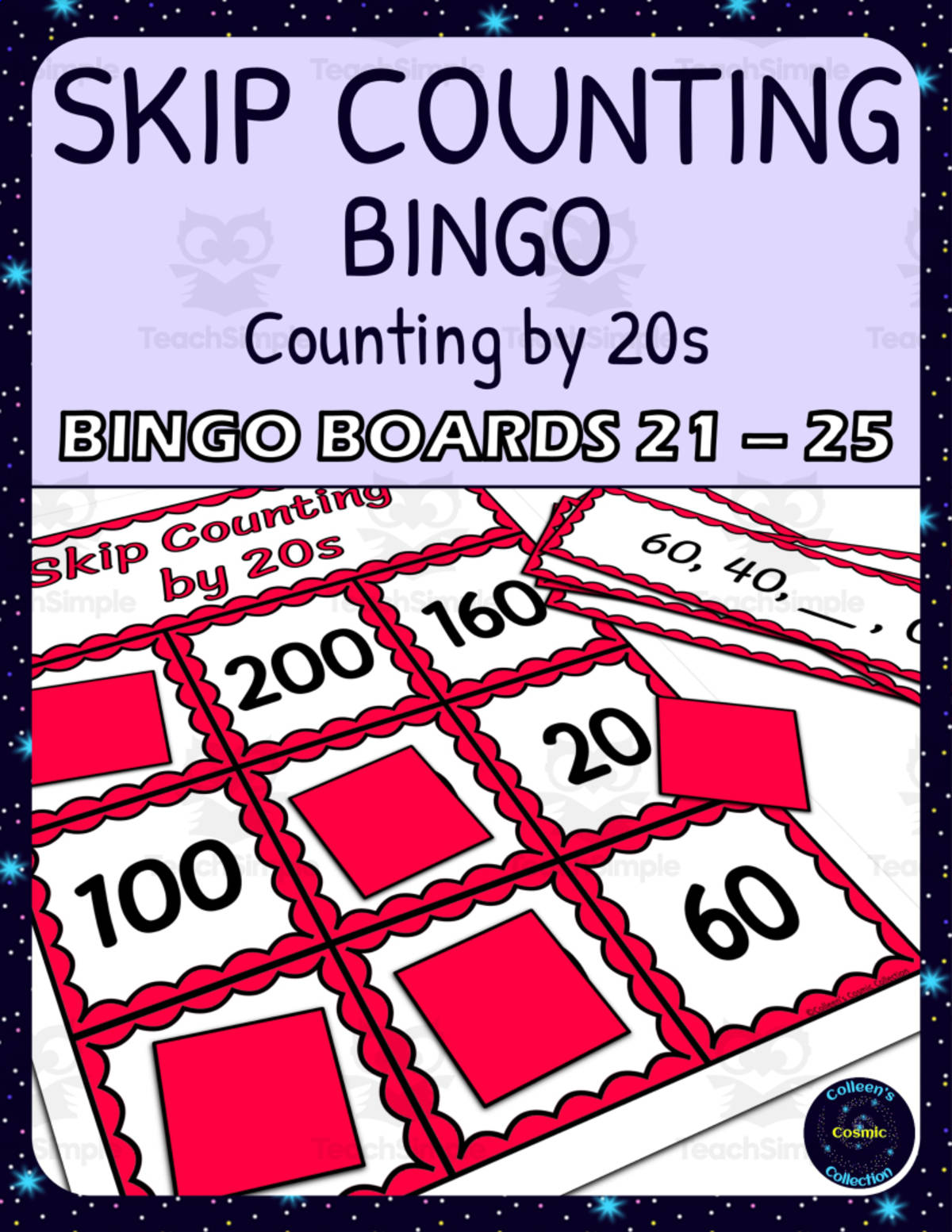 An educational teaching resource from Colleen's Cosmic Collection entitled skip counting by 20s bingo - boards 21-25 downloadable at Teach Simple.
