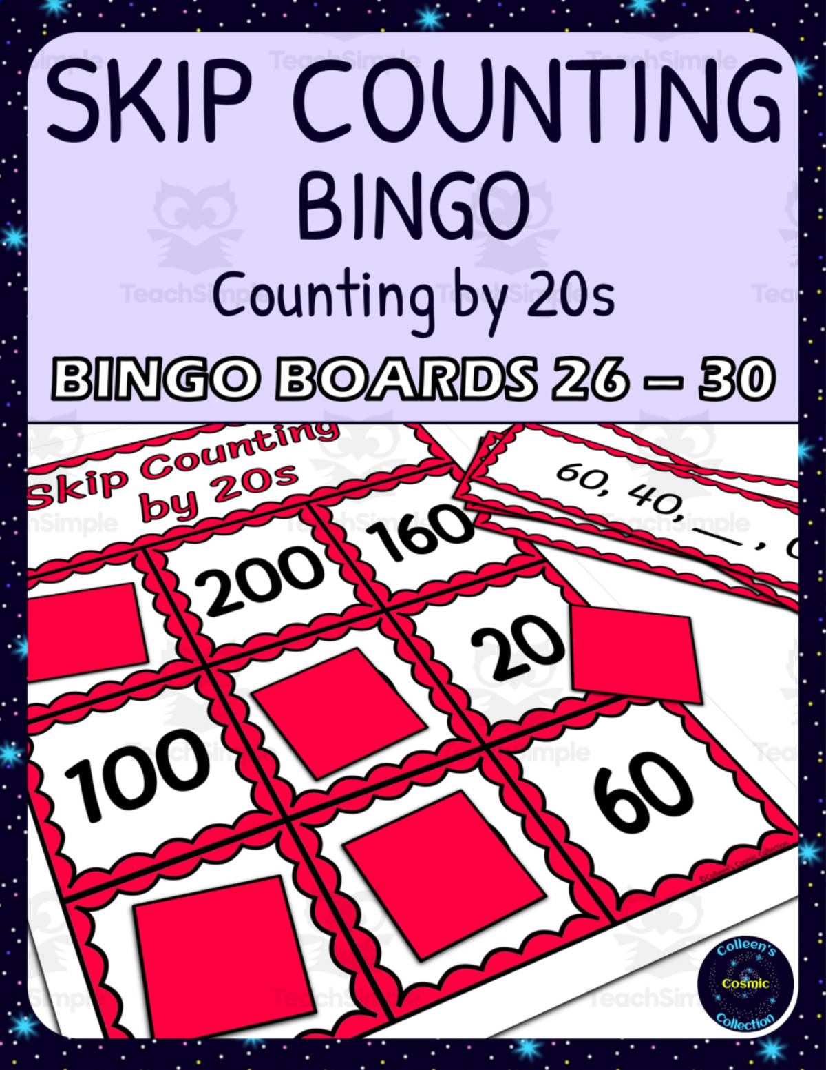 An educational teaching resource from Colleen's Cosmic Collection entitled skip counting by 20s bingo - boards 26-30 downloadable at Teach Simple.
