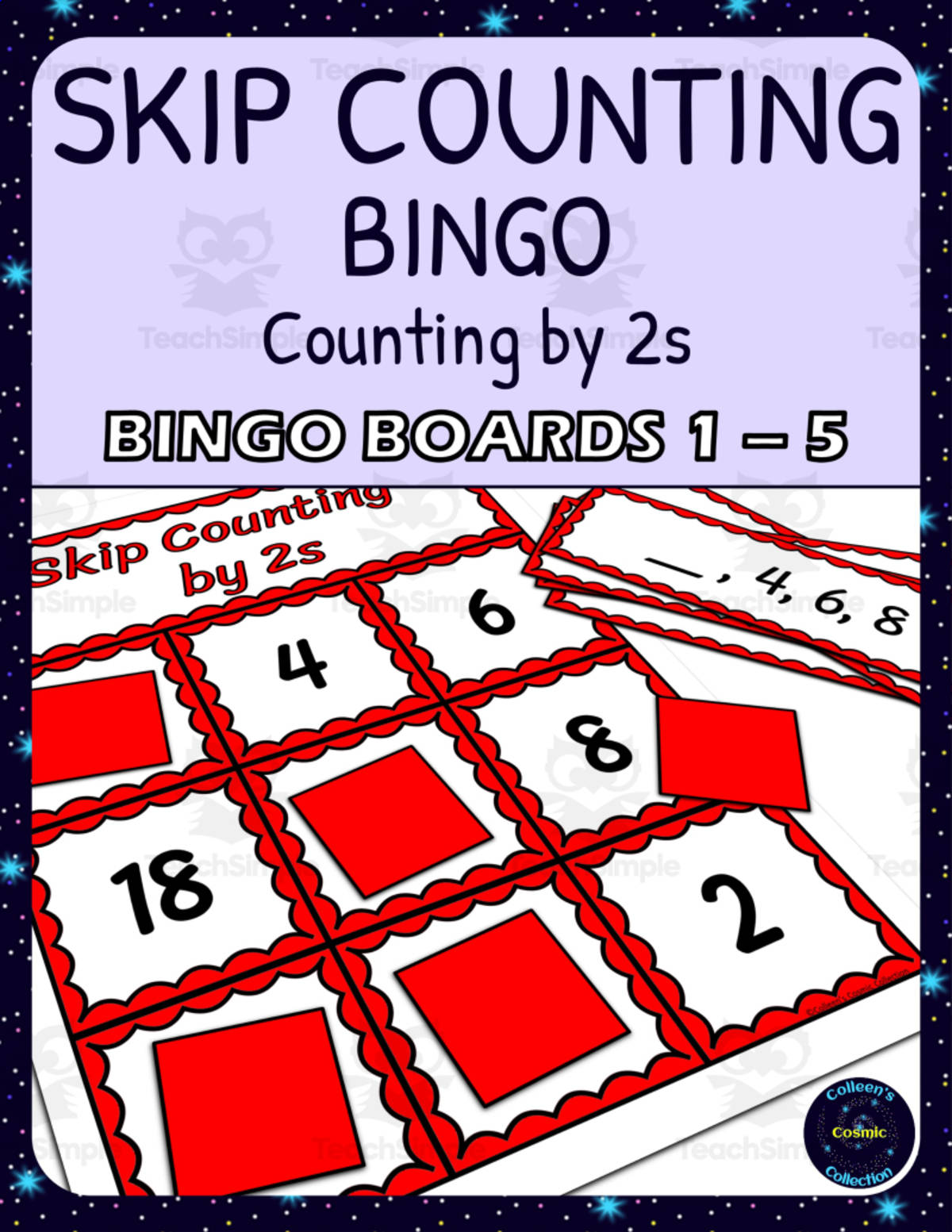 An educational teaching resource from Colleen's Cosmic Collection entitled skip counting by 2s bingo - boards 1-5 downloadable at Teach Simple.