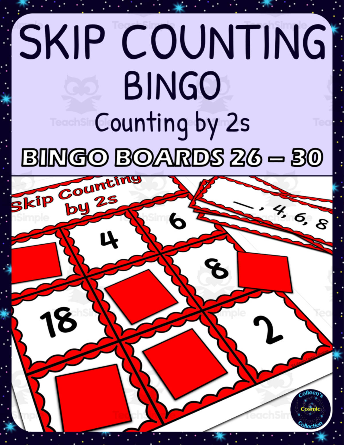 An educational teaching resource from Colleen's Cosmic Collection entitled skip counting by 2s bingo - boards 26-30 downloadable at Teach Simple.