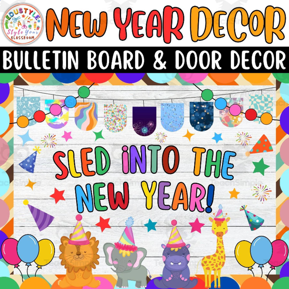 An educational teaching resource from Style Your Classroom entitled Sled into the New Year! New Year Bulletin Board & Door Decor Kit downloadable at Teach Simple.