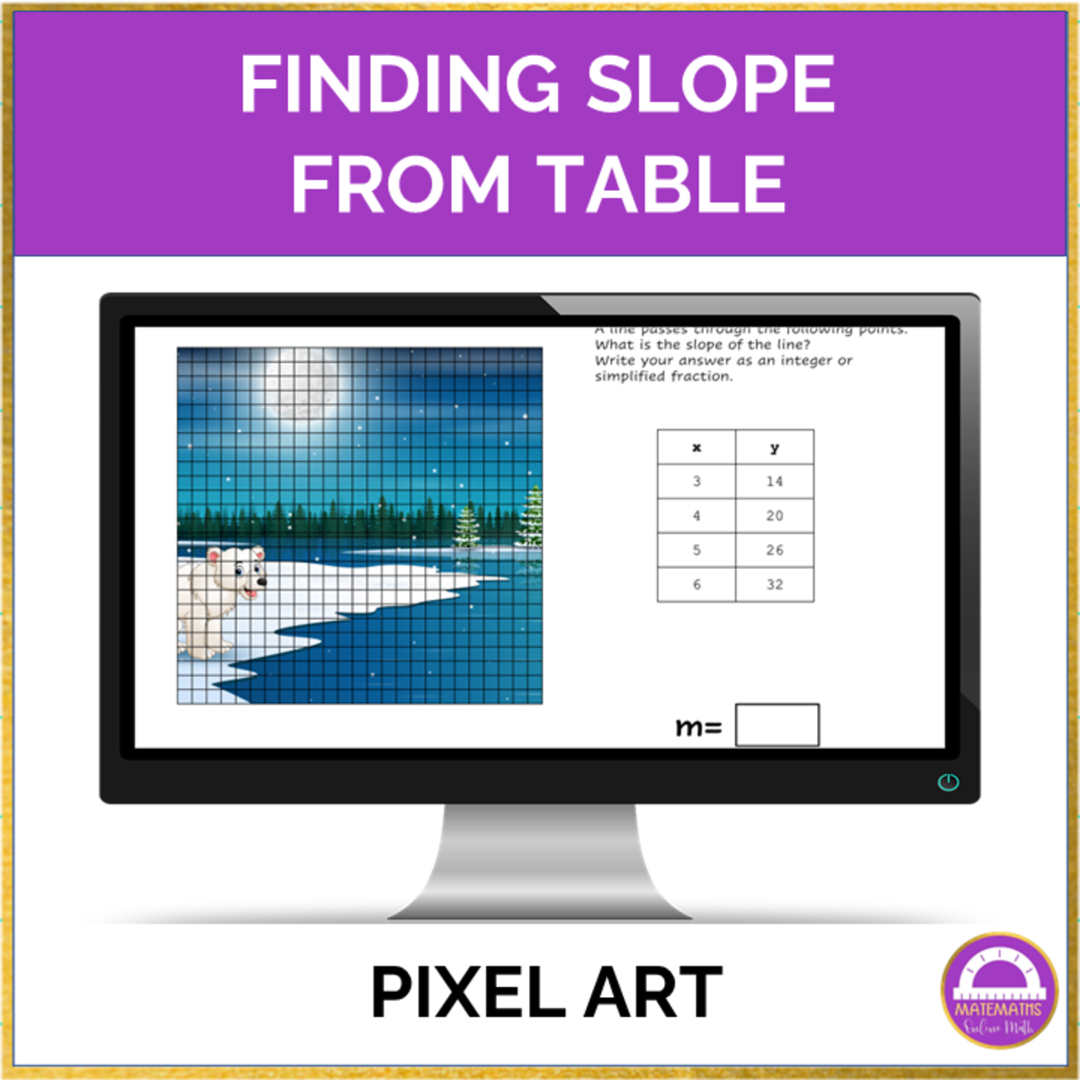 An educational teaching resource from Matemaths entitled Slope from Table Pixel Art Digital Activity downloadable at Teach Simple.