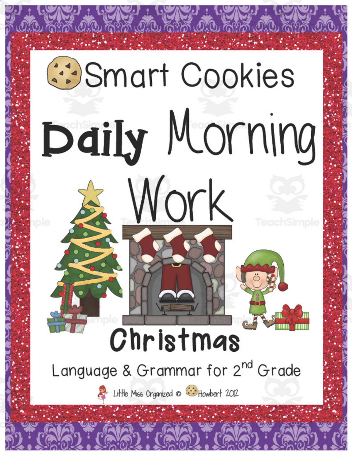 An educational teaching resource from Second Grade Smartypants entitled Smart Cookies Daily Morning Work | Christmas Language and Grammar downloadable at Teach Simple.