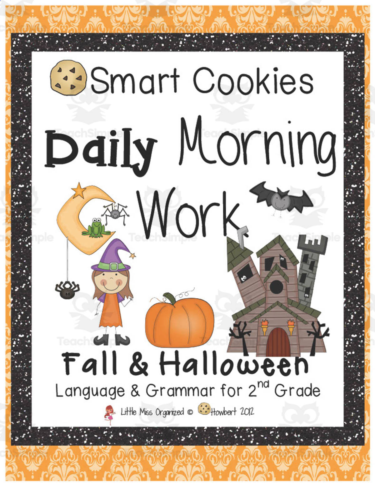An educational teaching resource from Second Grade Smartypants entitled Smart Cookies Daily Morning Work | Halloween Language and Grammar downloadable at Teach Simple.