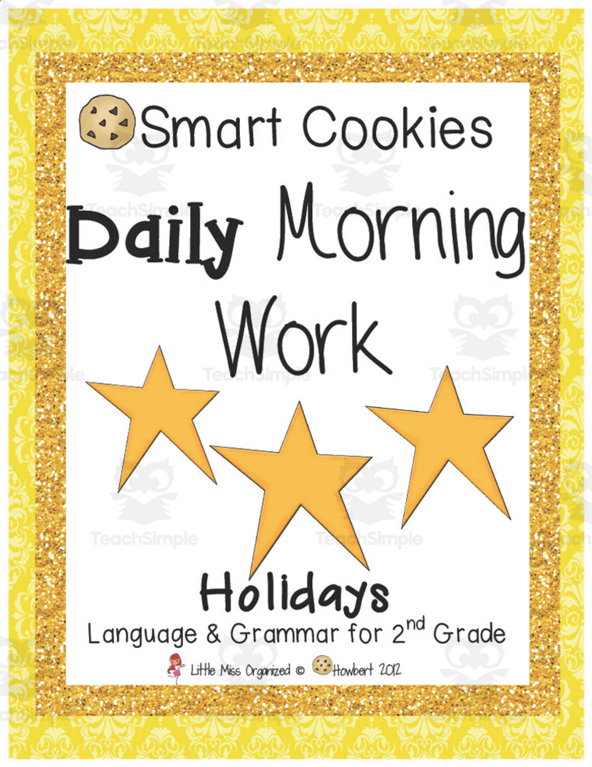 An educational teaching resource from Second Grade Smartypants entitled Smart Cookies Daily Morning Work | Holidays Language and Grammar downloadable at Teach Simple.