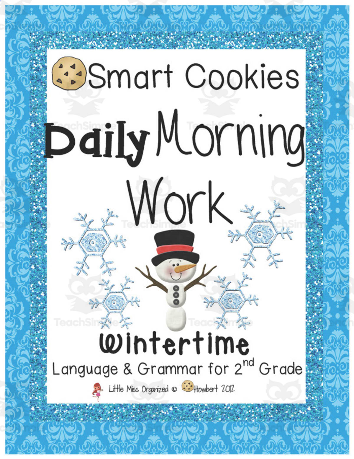 An educational teaching resource from Second Grade Smartypants entitled Smart Cookies Daily Morning Work | Wintertime Language and Grammar downloadable at Teach Simple.