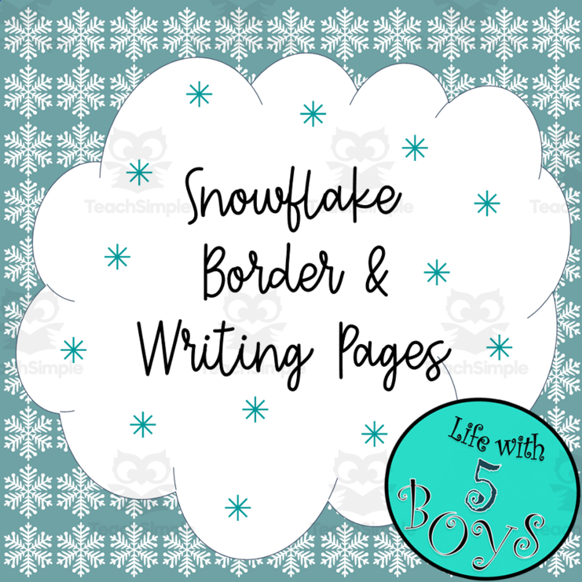 An educational teaching resource from Life with 5 Boys entitled Snowflake Border downloadable at Teach Simple.