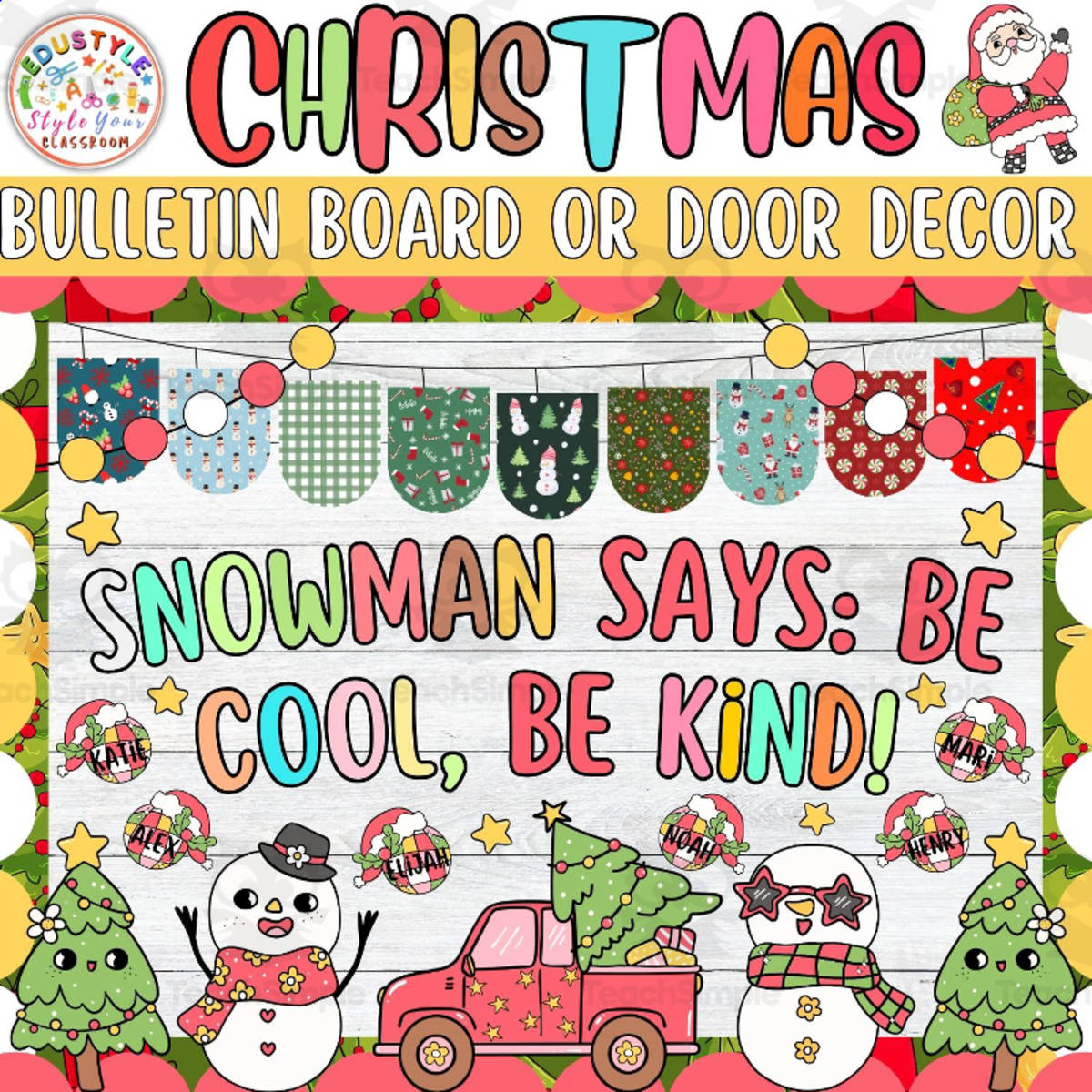 An educational teaching resource from Style Your Classroom entitled Snowman Says Be Cool: Retro Christmas Bulletin Board or Door Decor Kit downloadable at Teach Simple.
