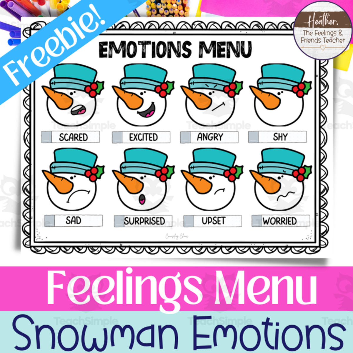 An educational teaching resource from The Feelings and Friends Teacher entitled Snowman Themed Feelings Menu-- Emotions Chart and Reference Poster downloadable at Teach Simple.