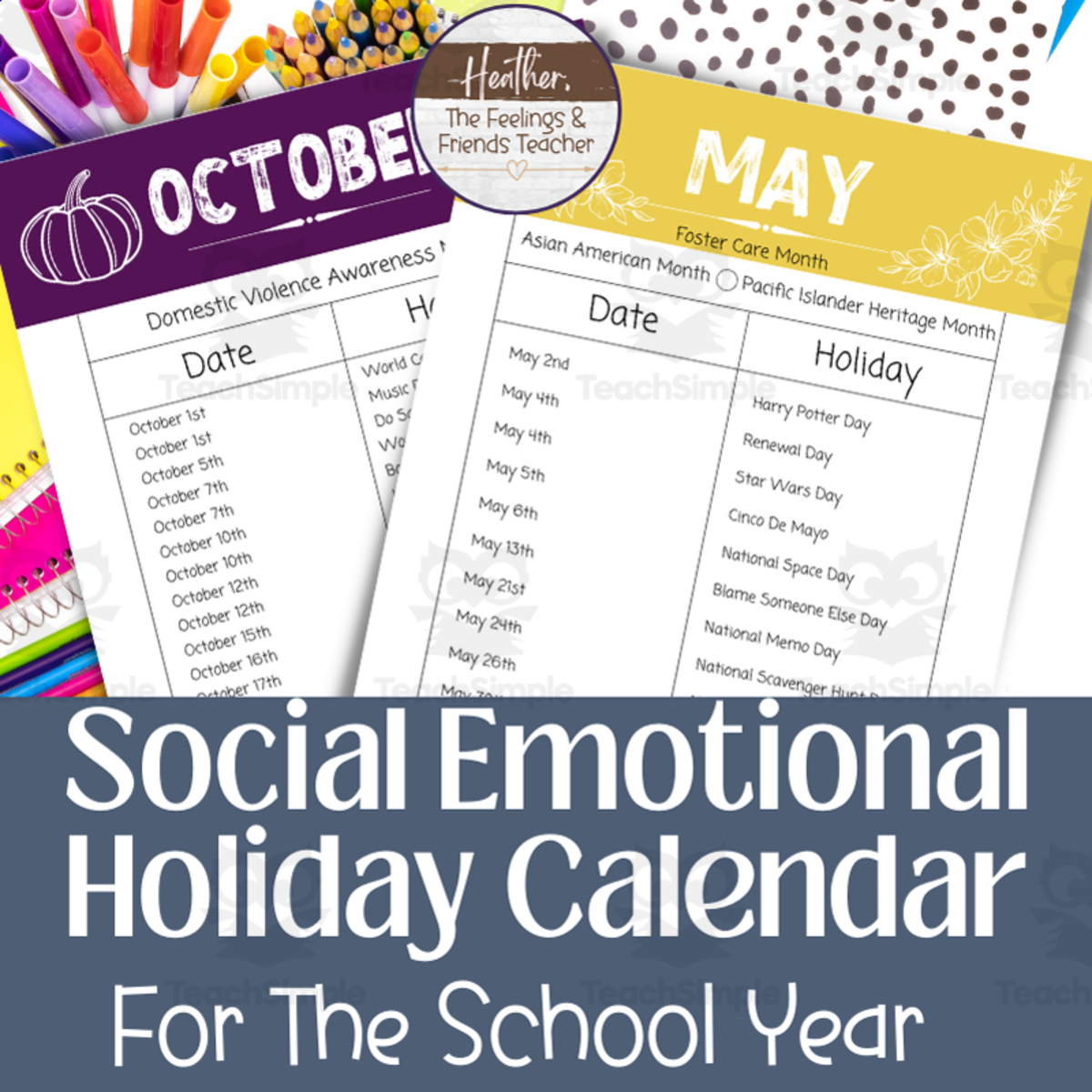 An educational teaching resource from The Feelings and Friends Teacher entitled Social Emotional Holiday Calendars For the School Year downloadable at Teach Simple.