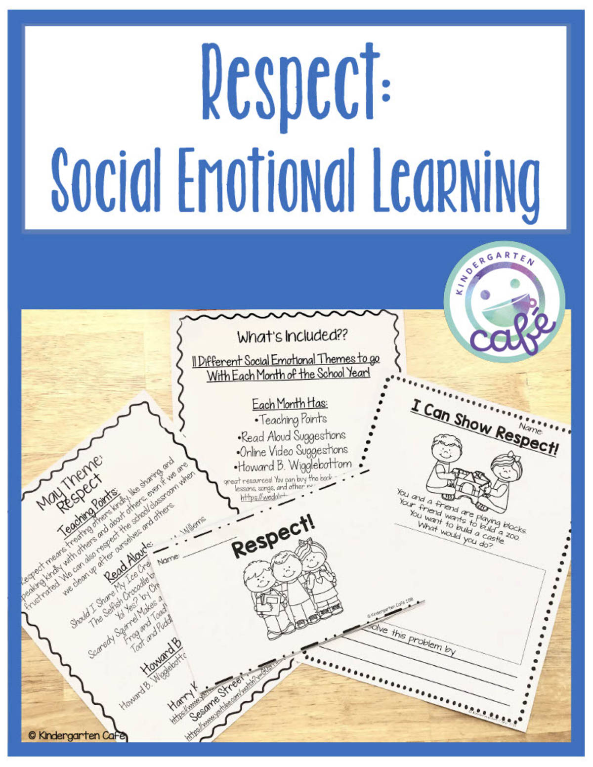 An educational teaching resource from Kindergarten Cafe entitled SEL Unit – Respect Activities & Lessons downloadable at Teach Simple.
