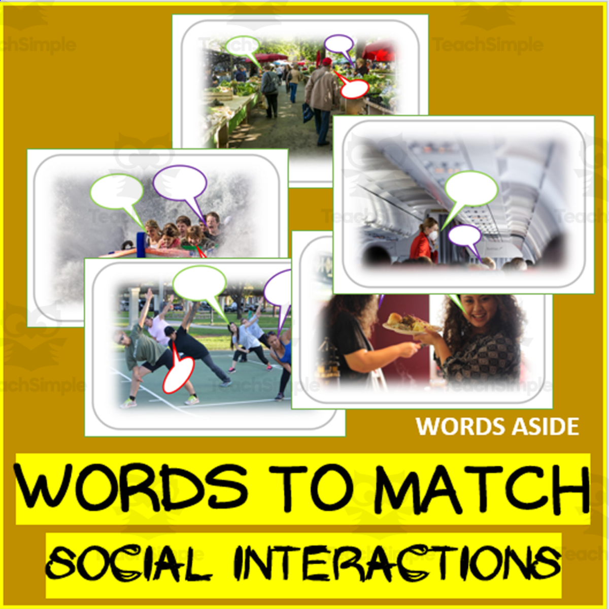 An educational teaching resource from WORDS ASIDE entitled SOCIAL INTERACTION SITUATIONS | WORDS TO MATCH downloadable at Teach Simple.