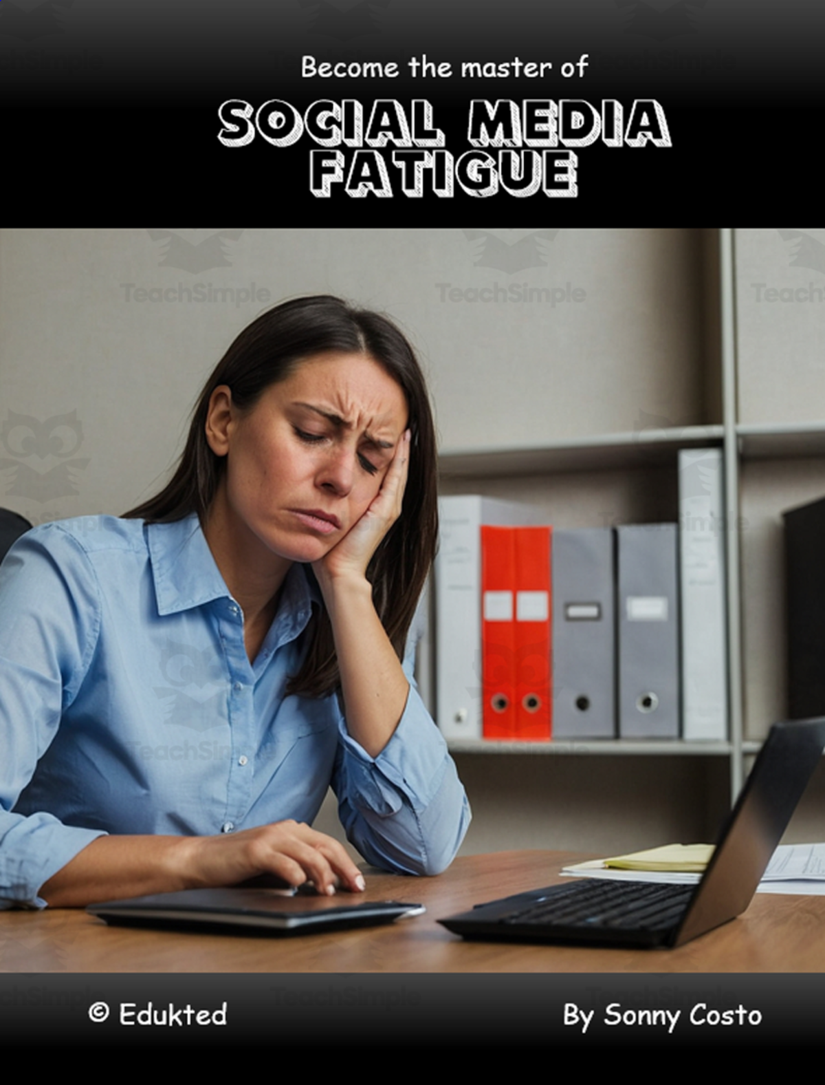 An educational teaching resource from Learn it ANY way entitled Social media fatigue (#120) downloadable at Teach Simple.