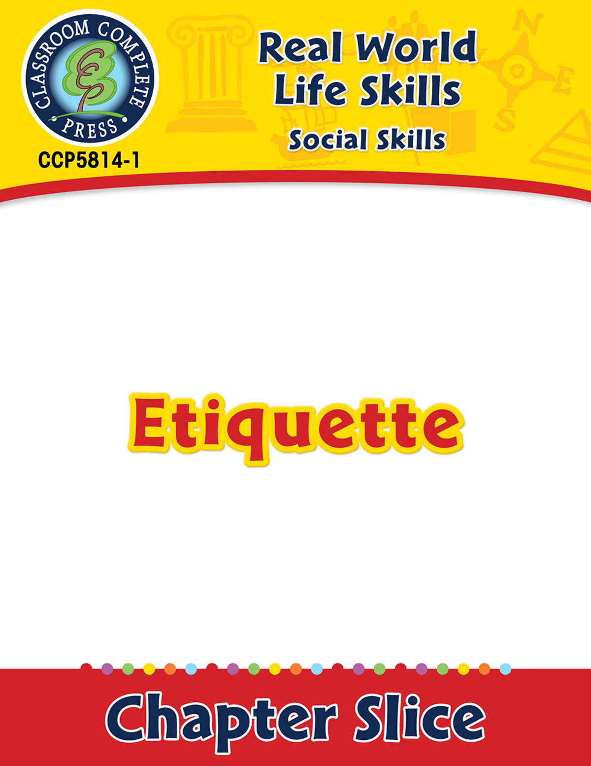 An educational teaching resource from Classroom Complete Press entitled Social Skills: Etiquette Gr. 6-12+ downloadable at Teach Simple.