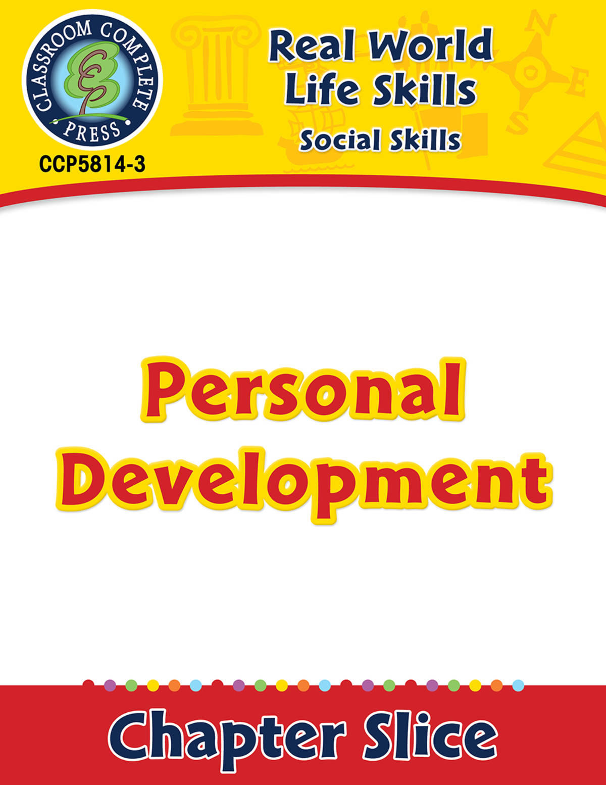 An educational teaching resource from Classroom Complete Press entitled Social Skills: Personal Development Gr. 6-12+ downloadable at Teach Simple.