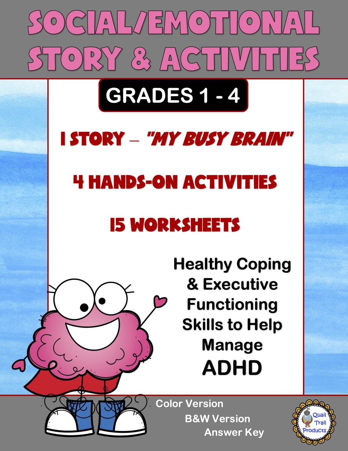 An educational teaching resource from Quail Trail Products entitled SOCIAL/EMOTIONAL ADHD STORY & ACTIVITIES downloadable at Teach Simple.