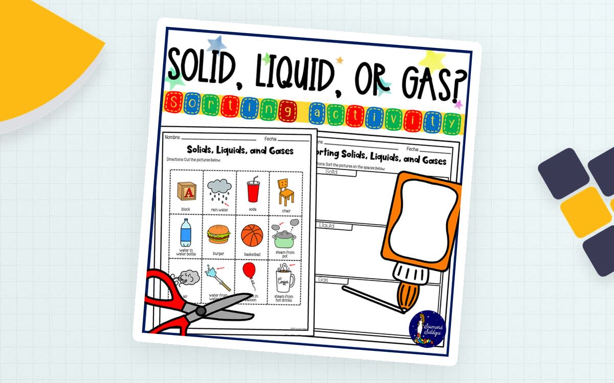 An educational teaching resource from Soumara Siddiqui entitled Solid, Liquid, or Gas – States of Matter Sort downloadable at Teach Simple.