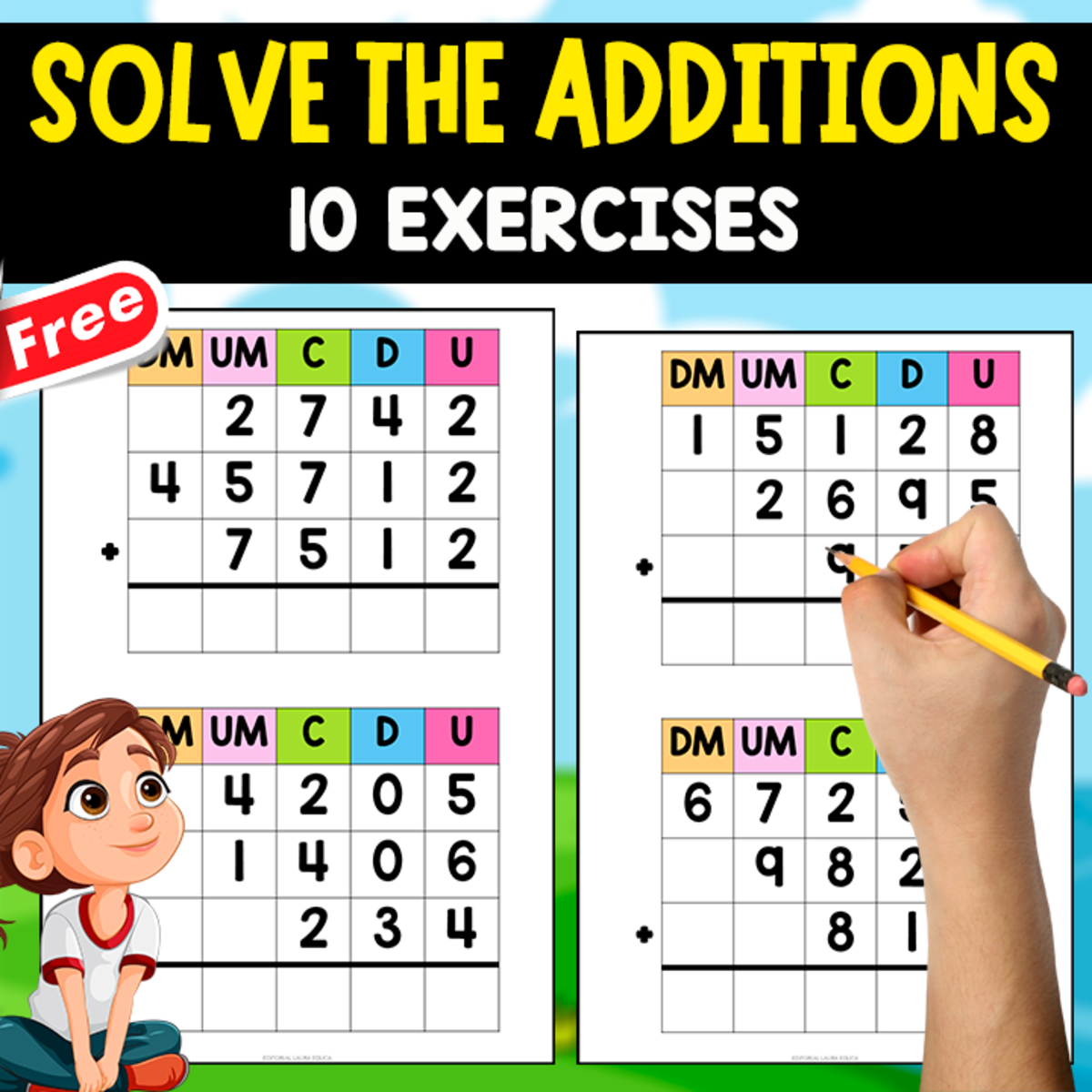 An educational teaching resource from EDITORIAL LAURA EDUCA entitled SOLVE THE ADDITION | 10 FREE EXERCISES FOR KIDS downloadable at Teach Simple.