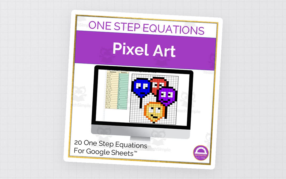 An educational teaching resource from Matemaths entitled Solving One Step Equations Pixel Art downloadable at Teach Simple.