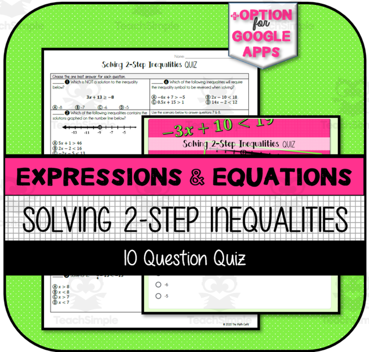 An educational teaching resource from The Math Cafe entitled Solving Two-Step Inequalities QUIZ downloadable at Teach Simple.