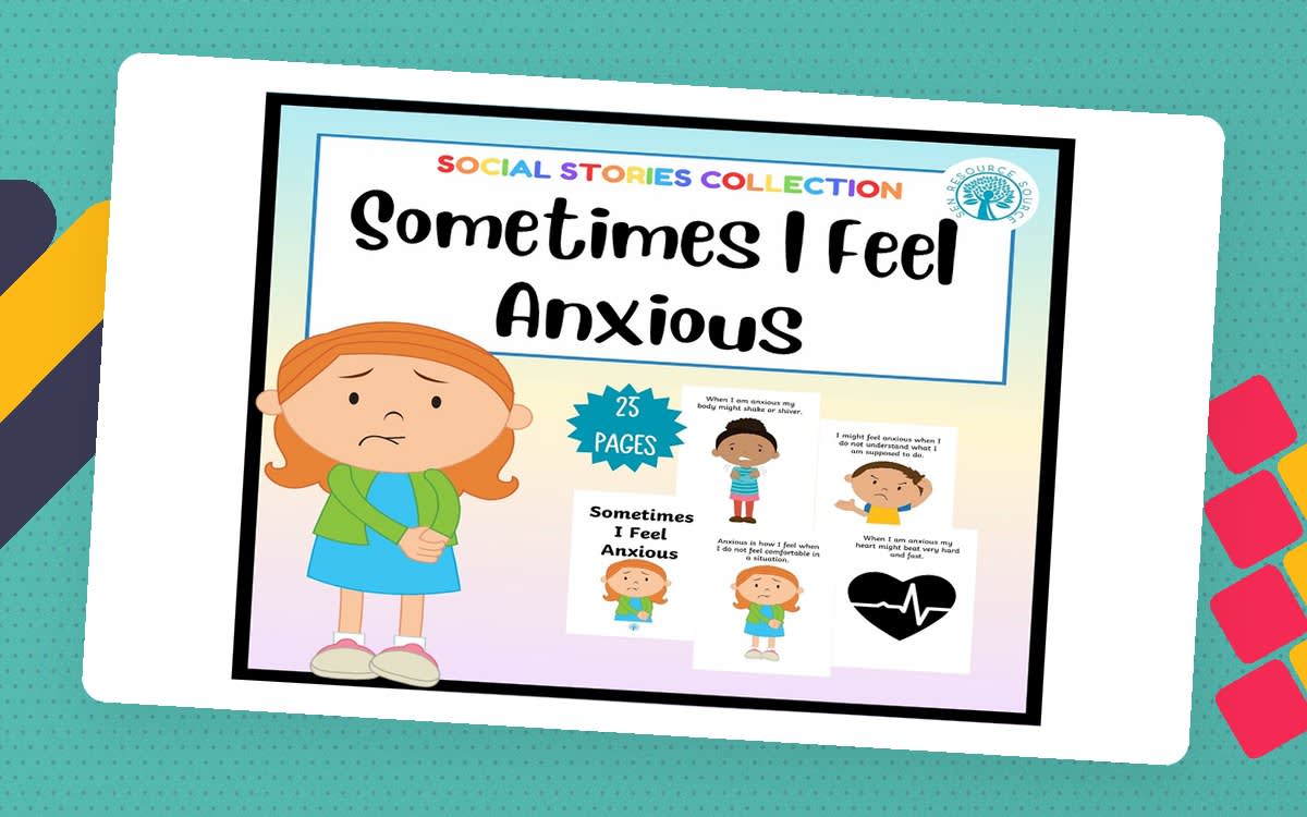 An educational teaching resource from SEN Resource Source entitled Sometimes I Feel Anxious Social Story downloadable at Teach Simple.