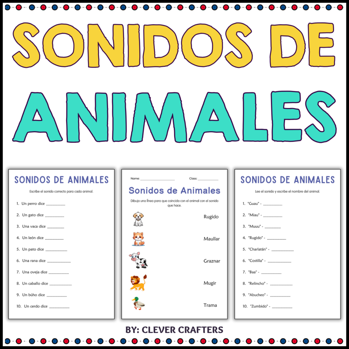 An educational teaching resource from Clever Crafters entitled Sounds of Animals Worksheets in Spanish downloadable at Teach Simple.