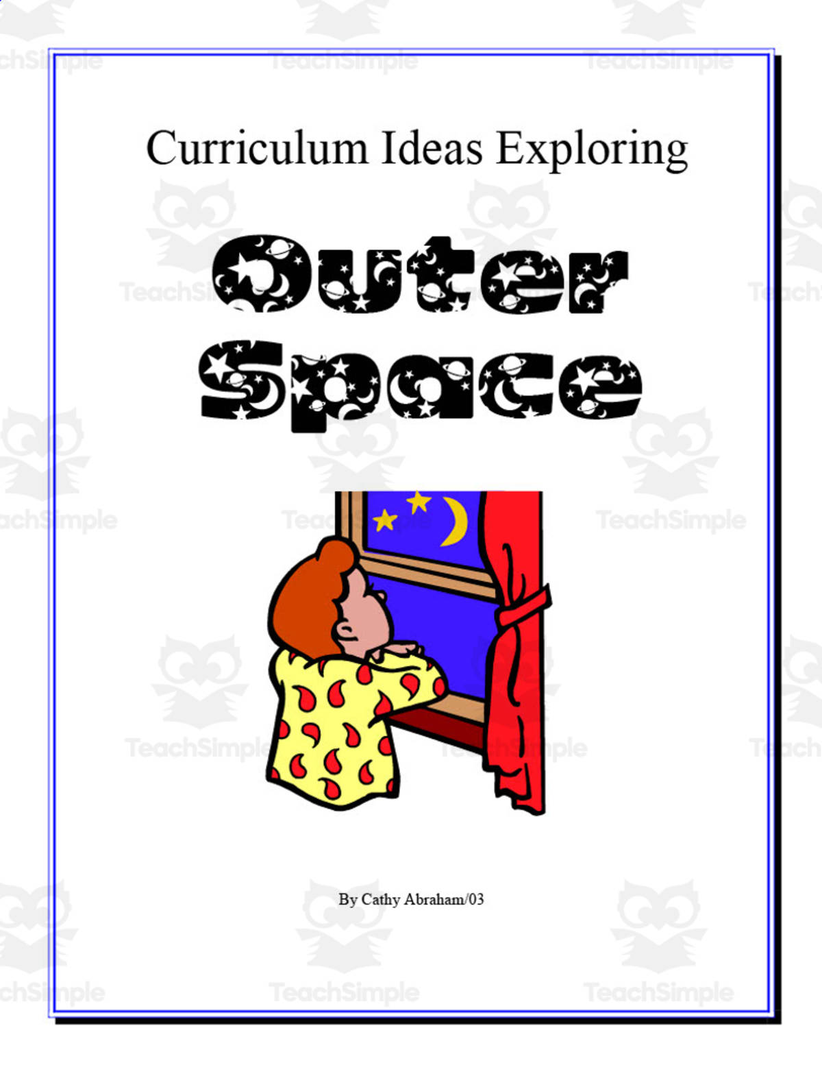 An educational teaching resource from Learning Foundations entitled Space Camp Curriculum Pack downloadable at Teach Simple.
