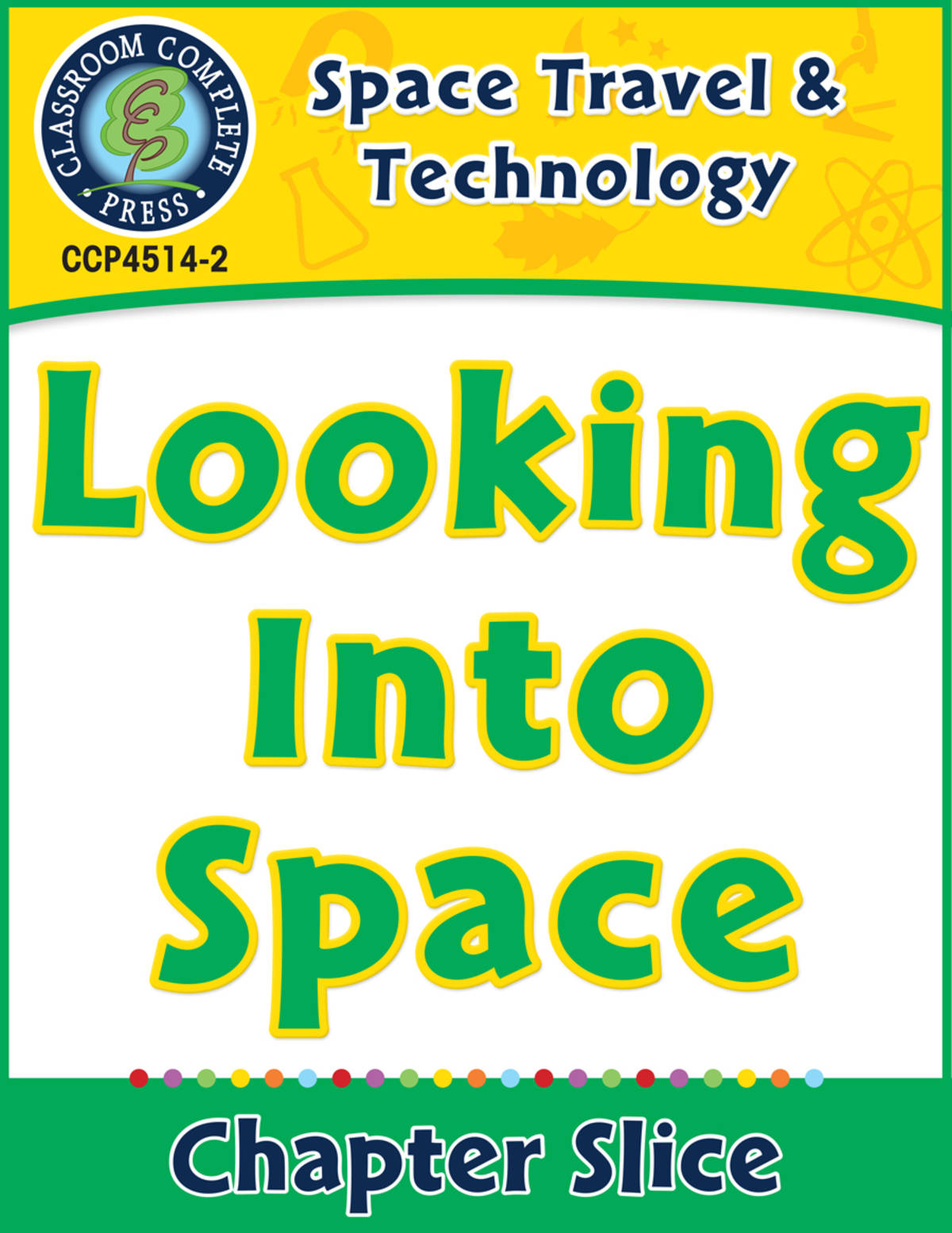 An educational teaching resource from Classroom Complete Press entitled Space Travel & Technology: Looking Into Space Gr. 5-8 downloadable at Teach Simple.