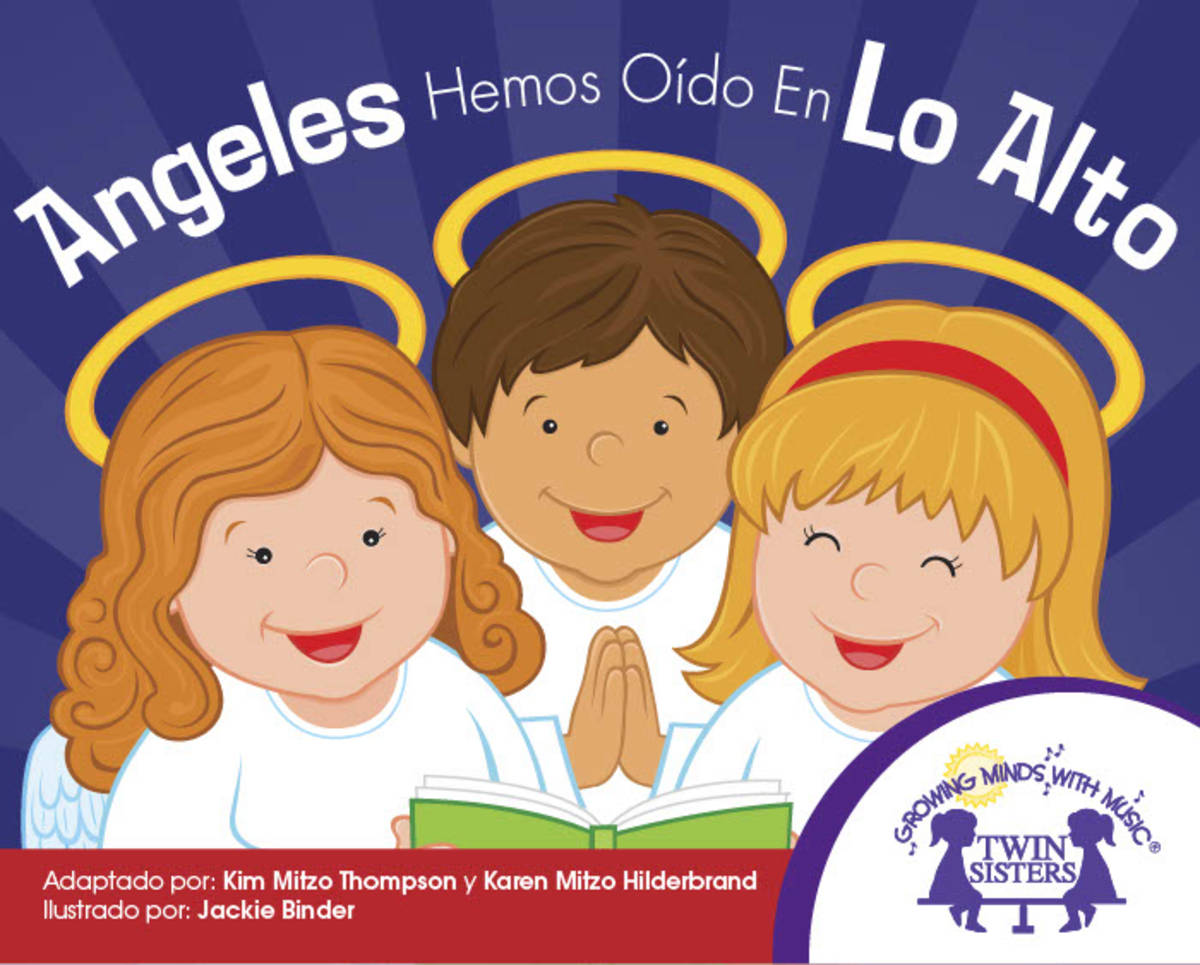 An educational teaching resource from Twin Sisters Digital Media entitled Spanish: Angeles Hemos Oído En Lo Alto eBook downloadable at Teach Simple.