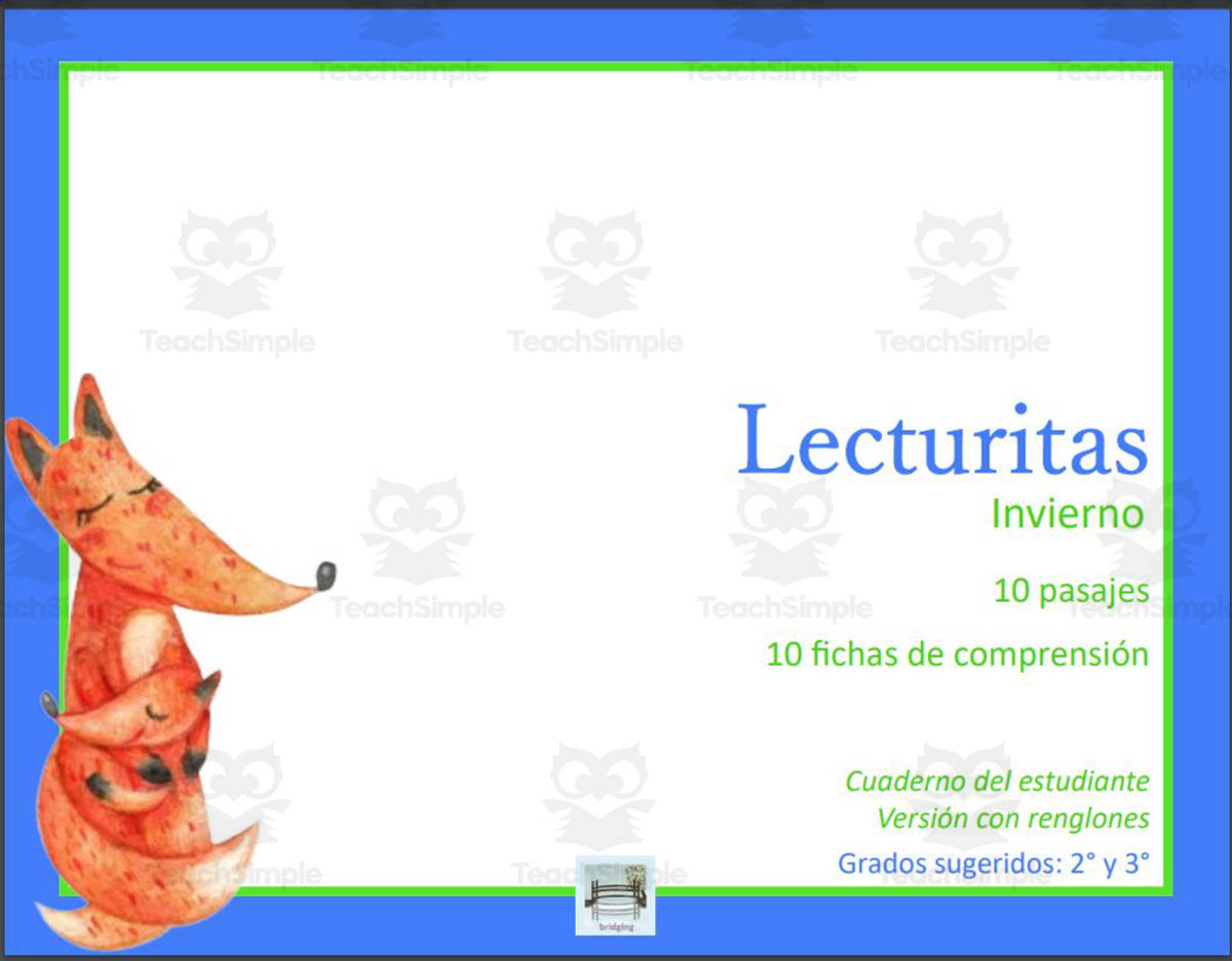An educational teaching resource from Bridging - Spanish Reading and Writing entitled Spanish | Easy Short Stories In Spanish | Bridging: Lecturitas Invierno - Comprensión Lectora: Spanish Reading Comprehension Winter - Student Version downloadable at Teach Simple.