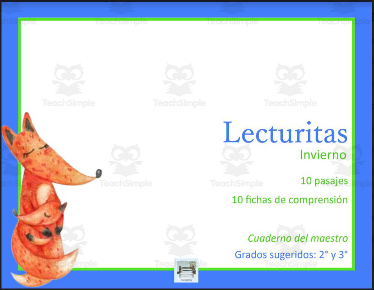 An educational teaching resource from Bridging - Spanish Reading and Writing entitled Spanish | Easy Short Stories In Spanish | Spanish Reading Comprehension Winter - Comprensión Lectora - Teacher's Manual downloadable at Teach Simple.