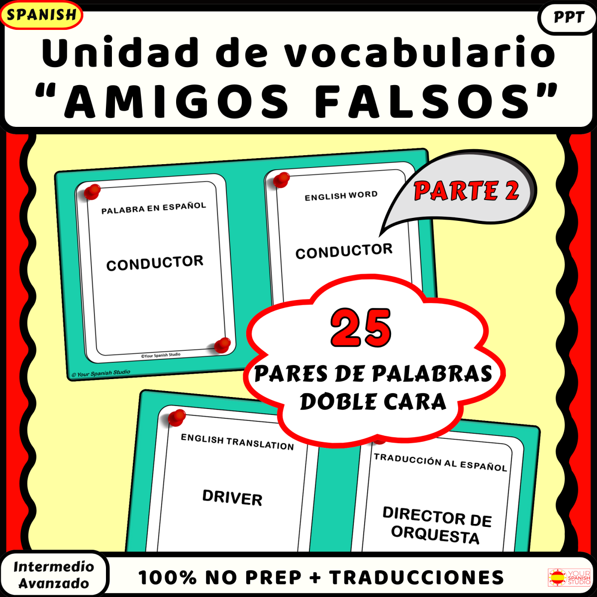 An educational teaching resource from Your Spanish Studio entitled Spanish English false cognates 25 pairs Part 2 downloadable at Teach Simple.