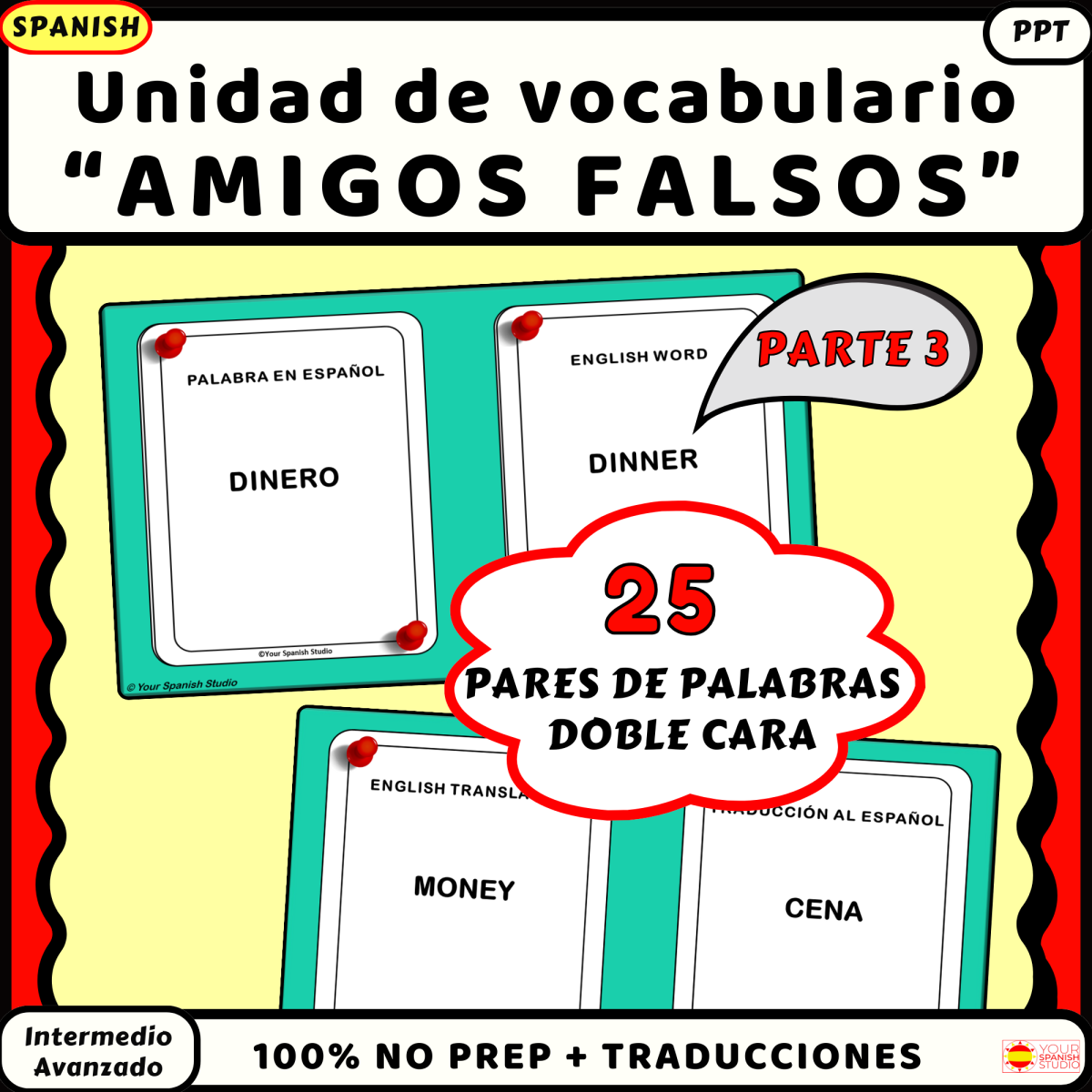 An educational teaching resource from Your Spanish Studio entitled Spanish English false cognates 25 pairs Part 3 downloadable at Teach Simple.