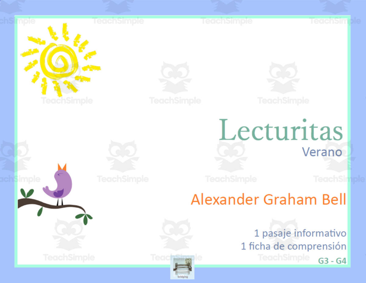 An educational teaching resource from Bridging - Spanish Reading and Writing entitled Spanish | Espanol | Bridging Lecturita Verano Spanish Reading Comprehension Comprensión lectora Alexander Graham Bell downloadable at Teach Simple.