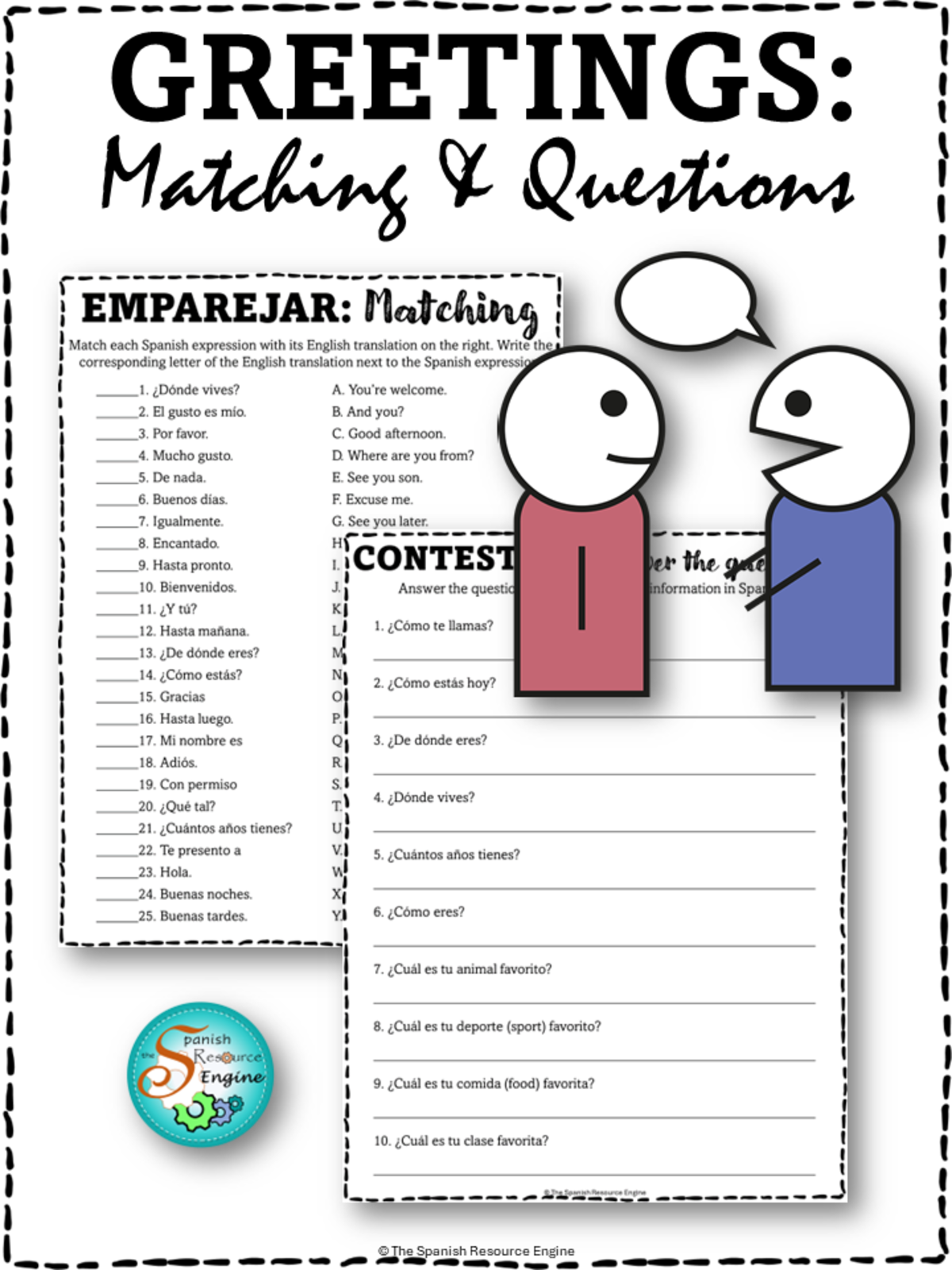 An educational teaching resource from The Spanish Resource Engine entitled Spanish Greetings Worksheets: Matching and Answering Basic Questions downloadable at Teach Simple.