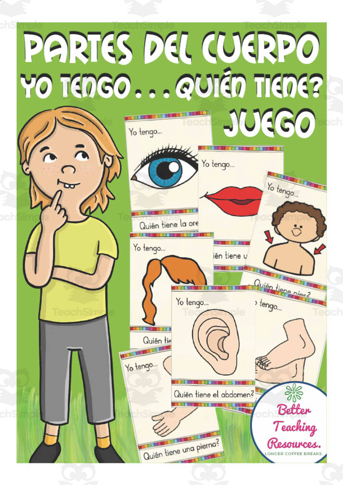 An educational teaching resource from Better Teaching Resources entitled Spanish: I Have Who Has? | Body Parts Card Game downloadable at Teach Simple.