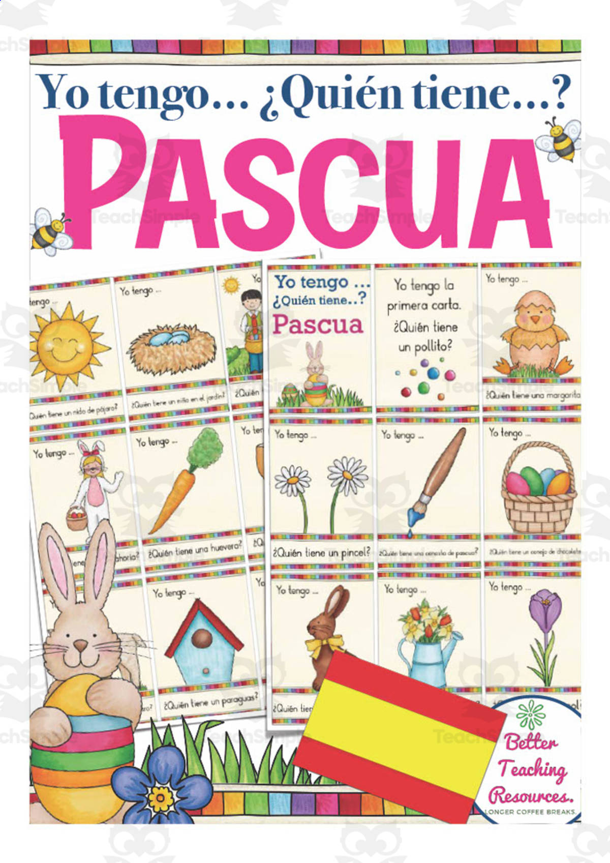 An educational teaching resource from Better Teaching Resources entitled Spanish: I Have Who Has? | Easter Card Game downloadable at Teach Simple.