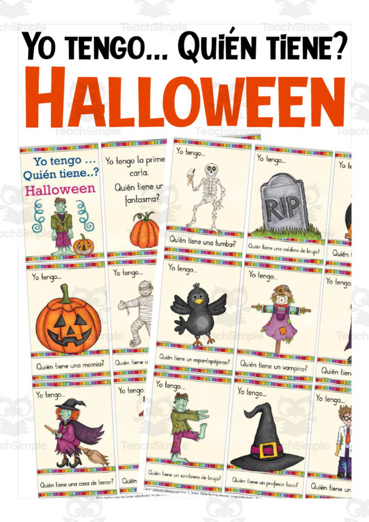 An educational teaching resource from Better Teaching Resources entitled Spanish: I Have Who Has? | Halloween Card Game downloadable at Teach Simple.