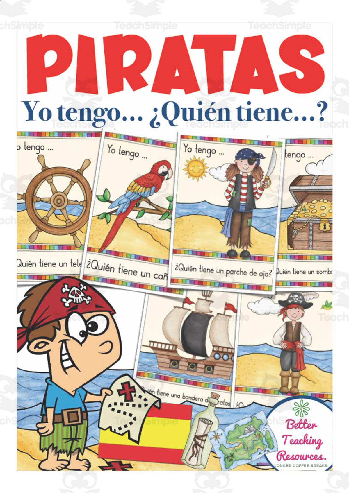An educational teaching resource from Better Teaching Resources entitled Spanish: I Have Who Has? | Pirates Card Game downloadable at Teach Simple.