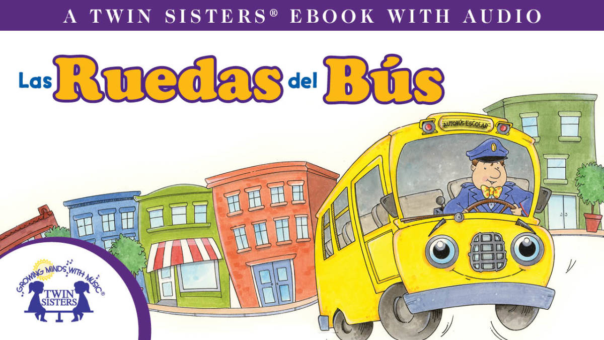 An educational teaching resource from Twin Sisters Digital Media entitled Spanish: Las Ruedas del Bús Video Storybook downloadable at Teach Simple.