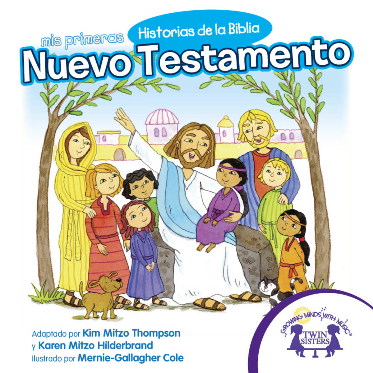 An educational teaching resource from Twin Sisters Digital Media entitled Spanish: Mis Primeras Historias de la Biblia Nuevo Testamento eBook downloadable at Teach Simple.