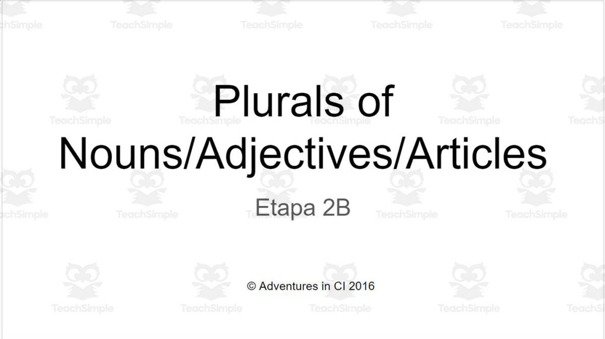 An educational teaching resource from Adventures in CI entitled Spanish: Plural of Nouns, Adjectives Notes downloadable at Teach Simple.