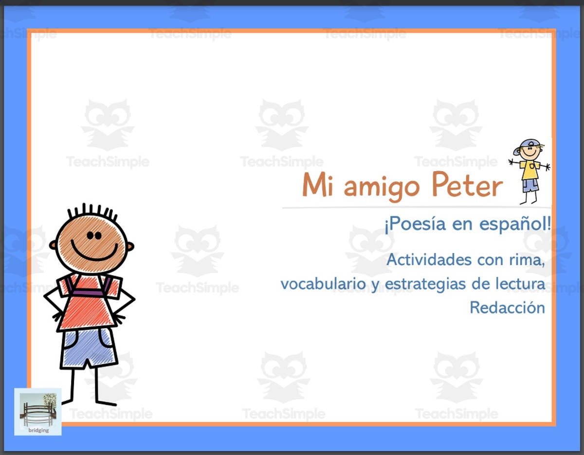 An educational teaching resource from Bridging - Spanish Reading and Writing entitled Spanish Poetry: Mi amigo Peter - Poesía en español - Versión DIgital downloadable at Teach Simple.