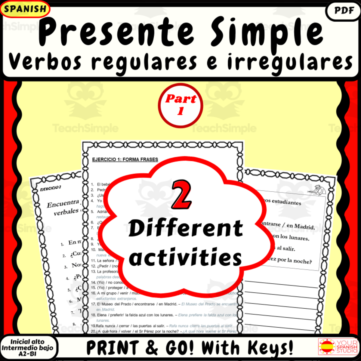 An educational teaching resource from Your Spanish Studio entitled Spanish Present Simple practice Part 1 Print with keys downloadable at Teach Simple.