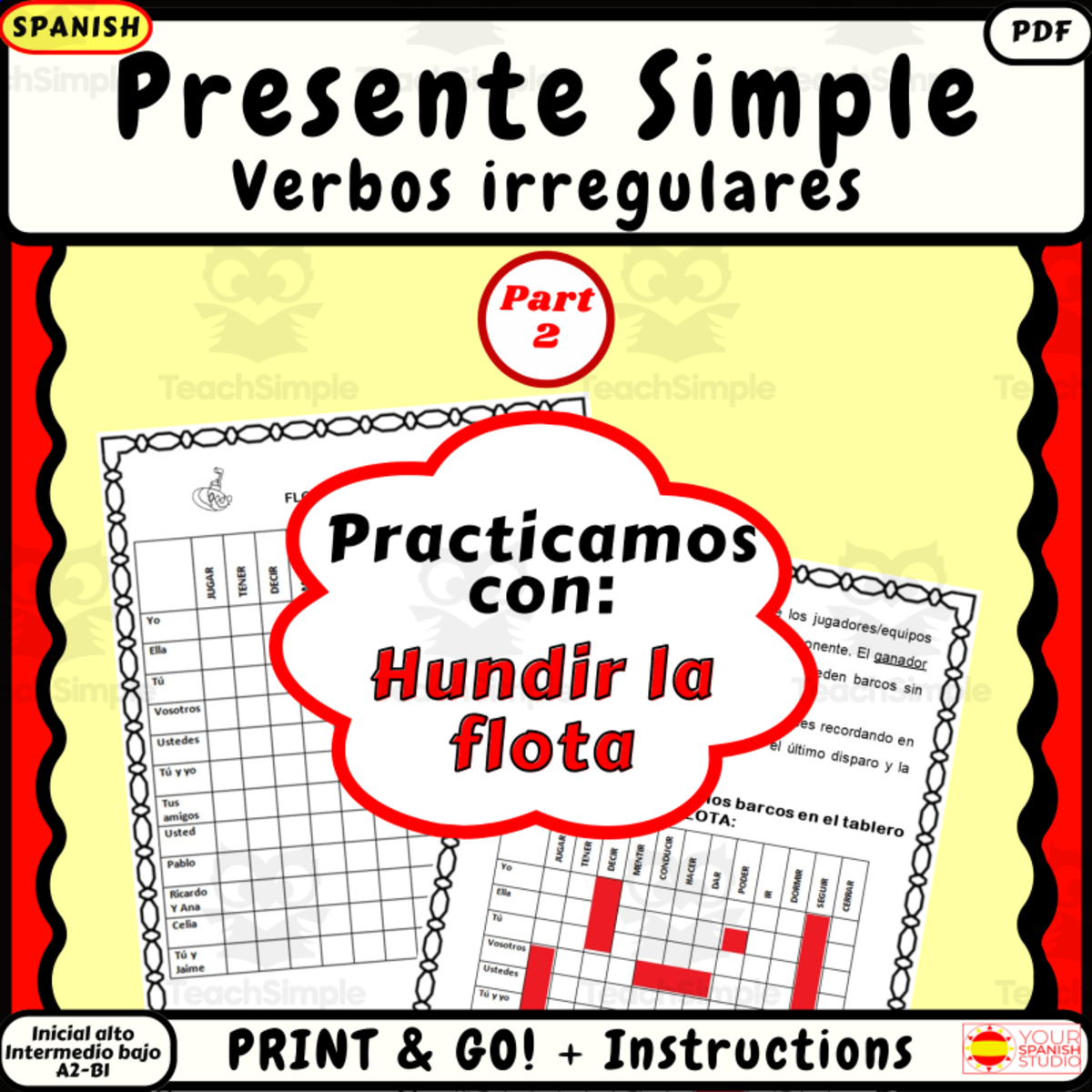 An educational teaching resource from Your Spanish Studio entitled Spanish Present Simple practice Part 2 Battleship Irregular verbs downloadable at Teach Simple.