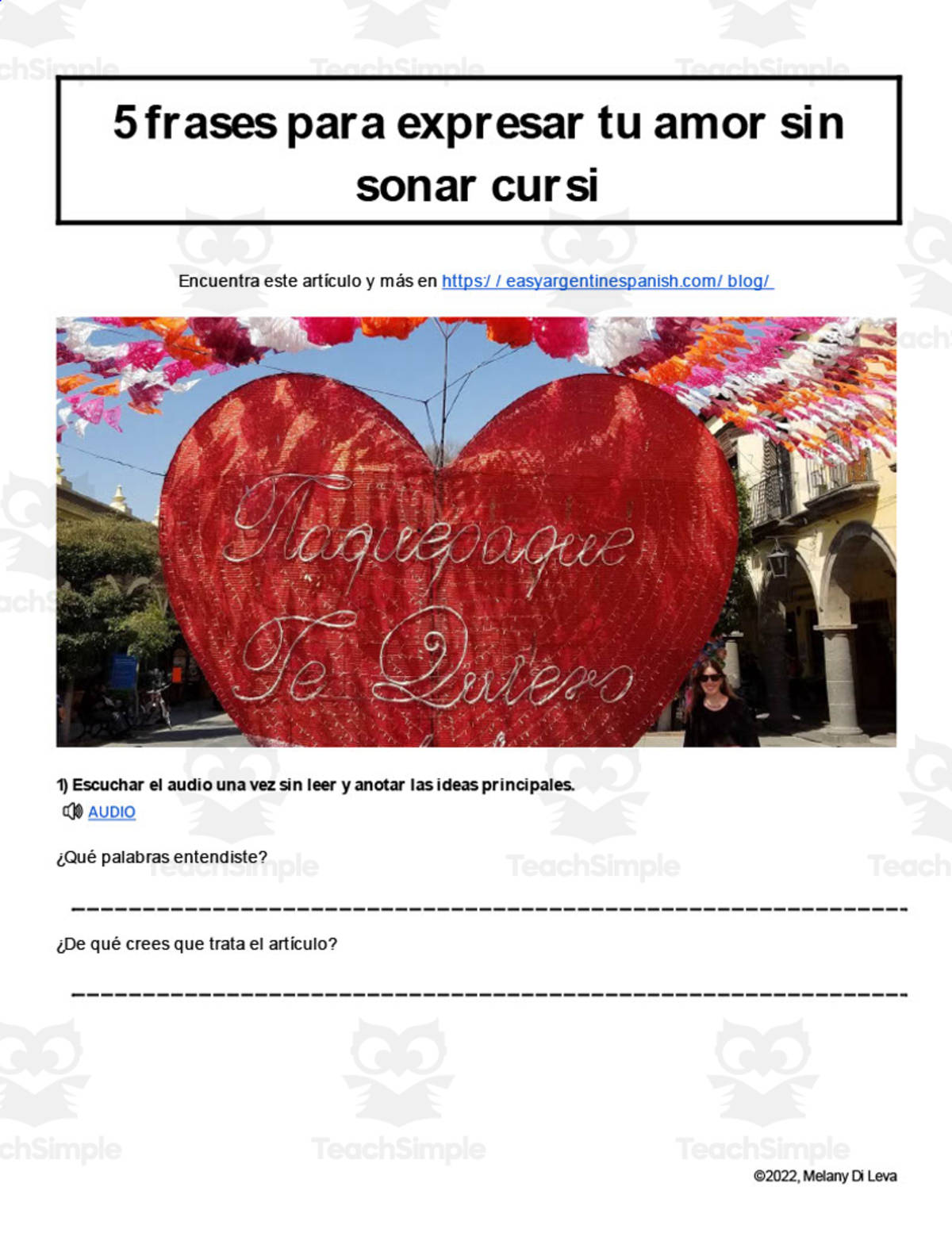 An educational teaching resource from Easy Argentine Spanish entitled Spanish: Reading + Listening Activity | 5 frases para expresar tu amor sin sonar cursi downloadable at Teach Simple.