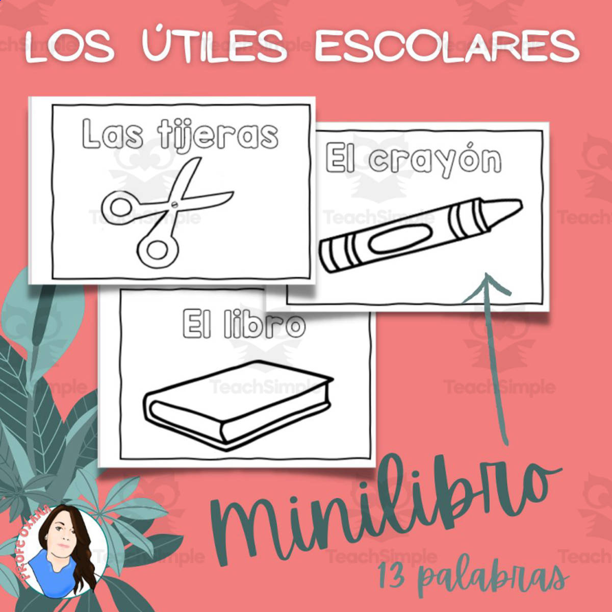 An educational teaching resource from Teacher's Clipart entitled Spanish School supplies Los útiles escolares en español Minilibros downloadable at Teach Simple.