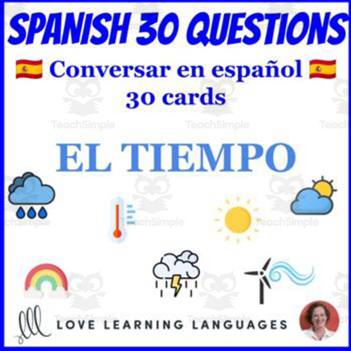 An educational teaching resource from Love Learning Languages entitled Spanish: Speaking Question Cards - Time Vocabulary downloadable at Teach Simple.