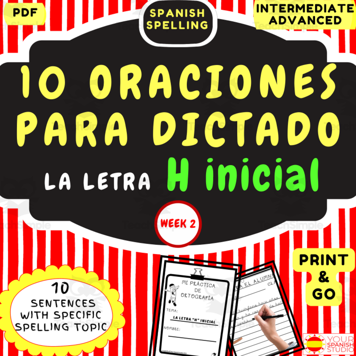 An educational teaching resource from Your Spanish Studio entitled SPANISH SPELLING DICTATION NO PREP WEEK 2 La H inicial Oraciones para dictado downloadable at Teach Simple.