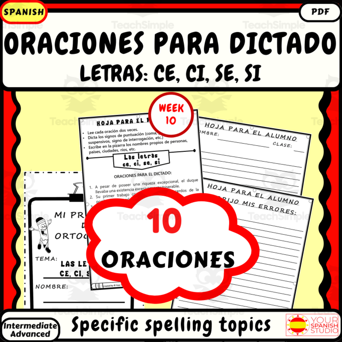 An educational teaching resource from Your Spanish Studio entitled Spanish spelling dictation Week 10 Práctica con: Ce, Ci, Se, Si downloadable at Teach Simple.